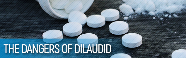 The Dangers of Dilaudid