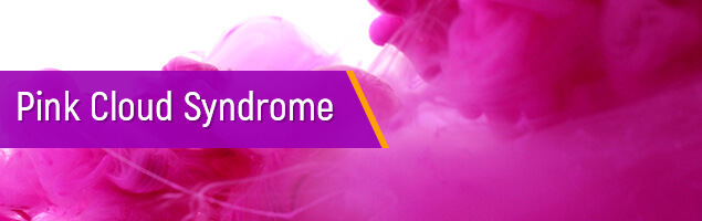 Pink Cloud Syndrome
