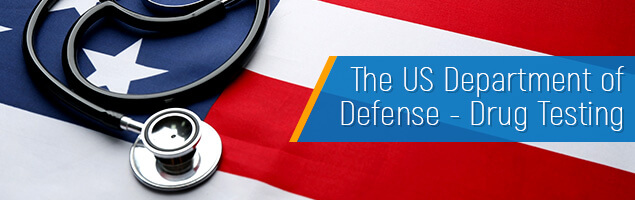 The US Department of Defense - Drug Testing