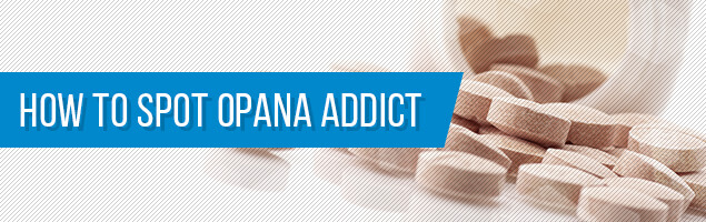 How to Spot Opana Addict?