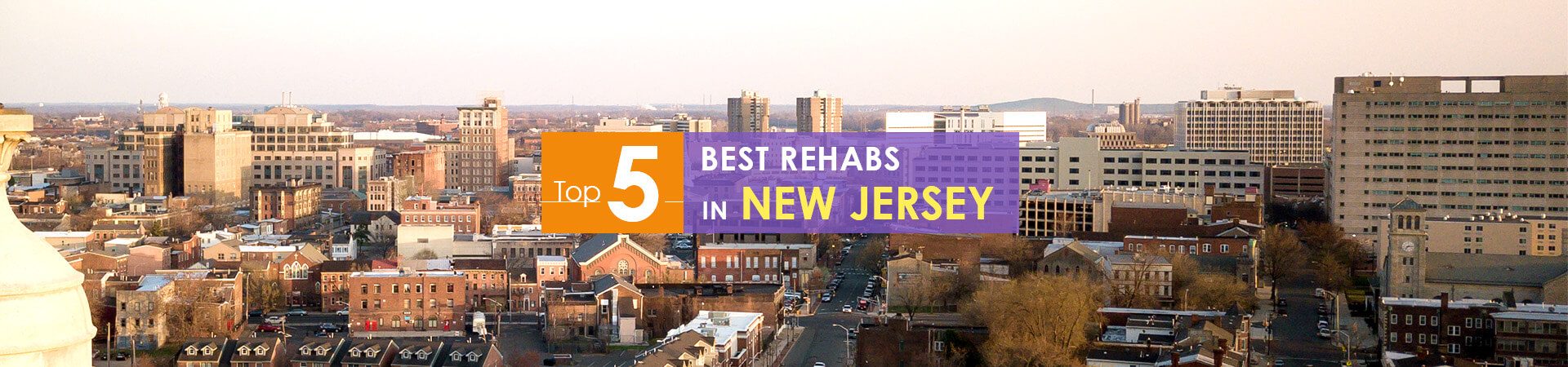 Trenton New Jersey view and top 5 rehabs caption