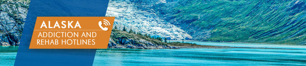 Alaska addiction and rehab hotlines