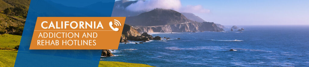 California addiction and rehab hotlines