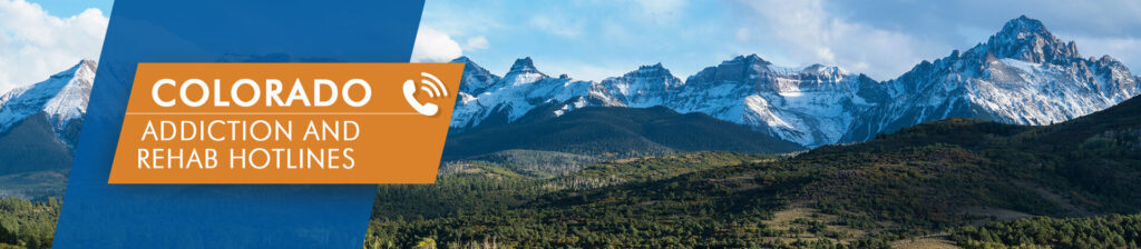 Colorado addiction and rehab hotlines