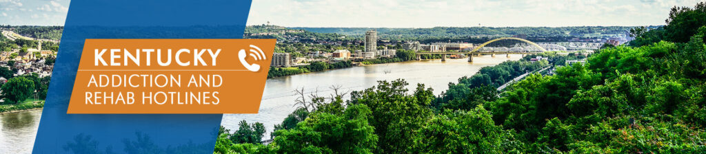 Kentucky addiction and rehab hotlines