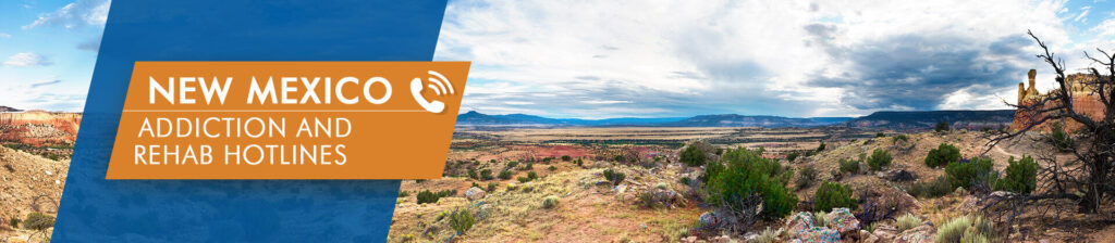 New Mexico addiction and rehab hotlines