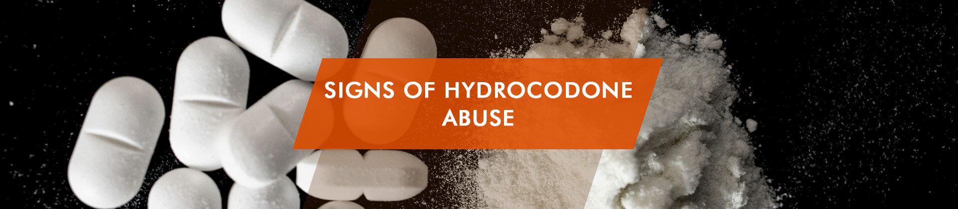 Signs of Hydrocodone Abuse and addiction