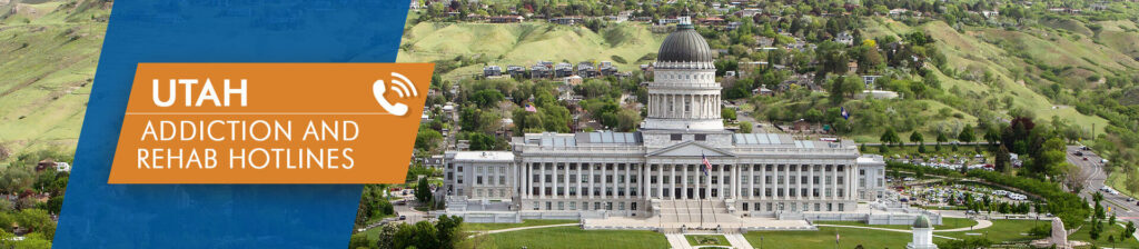 Utah addiction and rehab hotlines