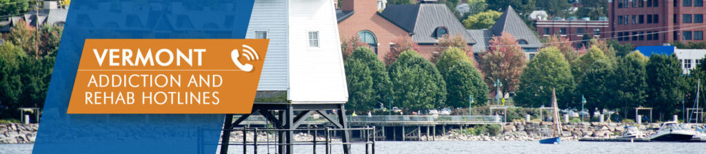 Vermont addiction and rehab hotlines