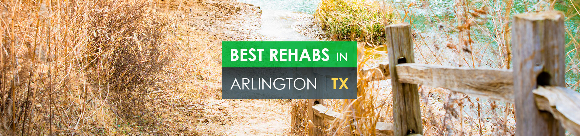 Best rehabs in Arlington, TX