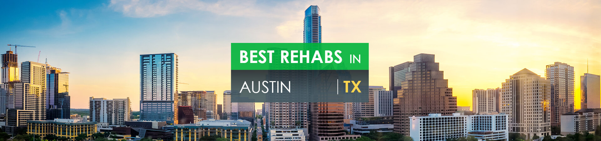 Best rehabs in Austin, TX
