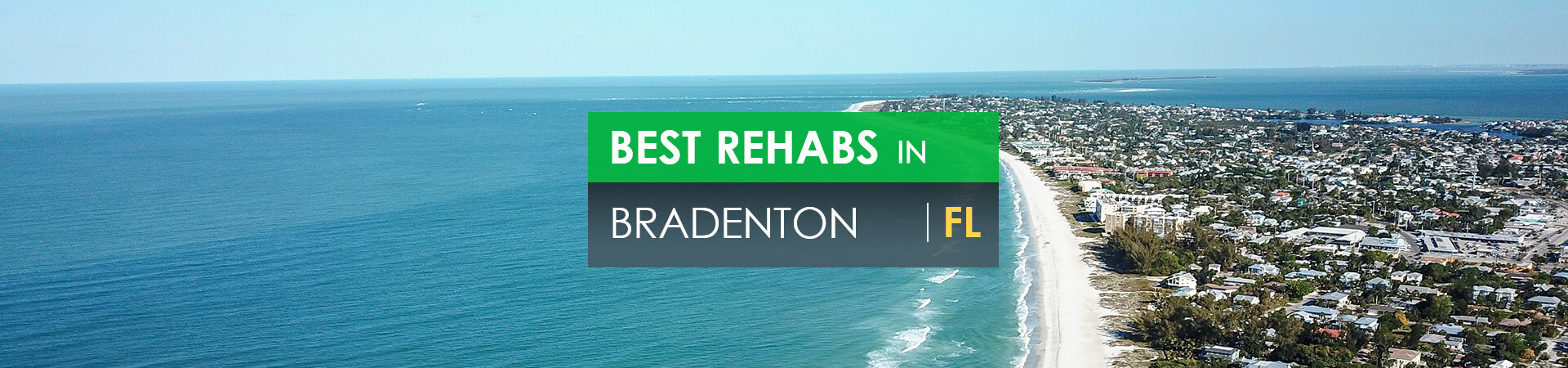Best rehabs in Bradenton, FL