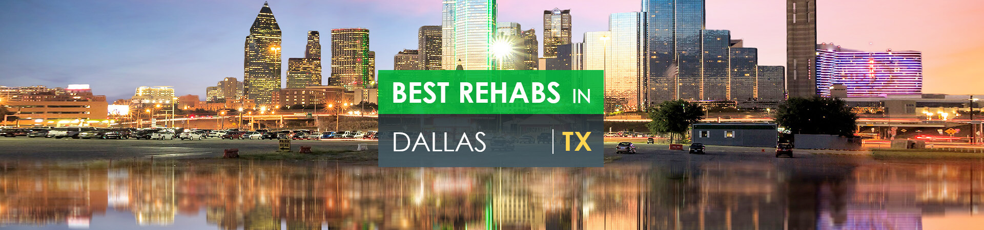 Best rehabs in Dallas, TX