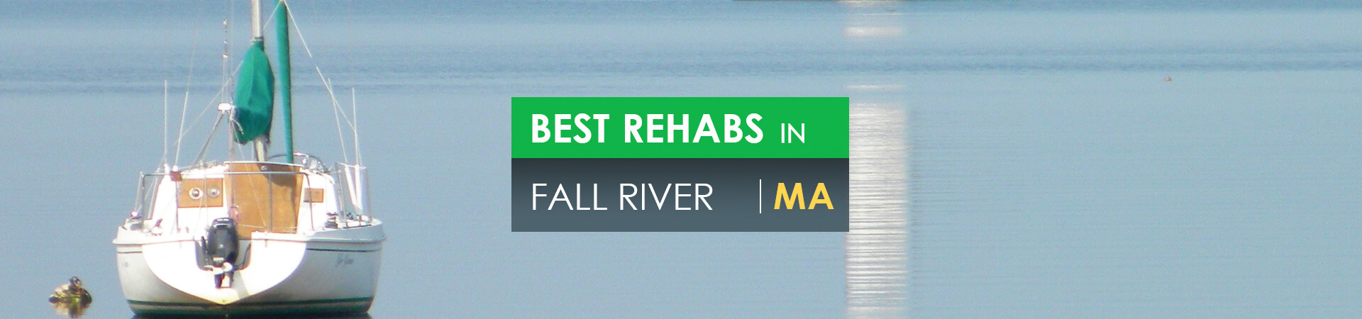 Best rehabs in Fall River, MA