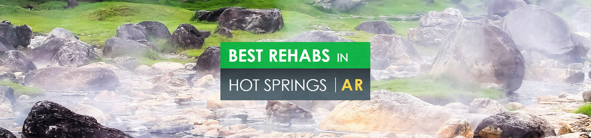 Best rehabs in Hot Springs, AR