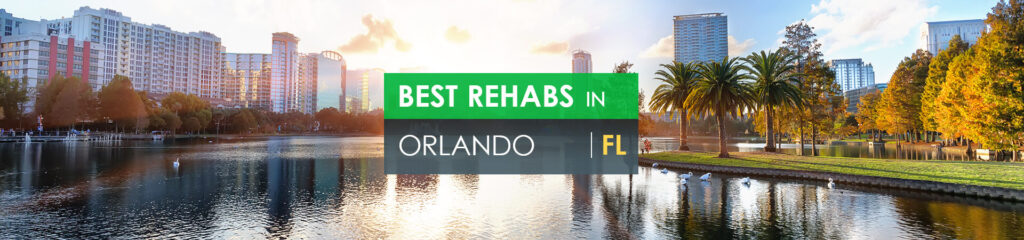 Best rehabs in Orlando, FL