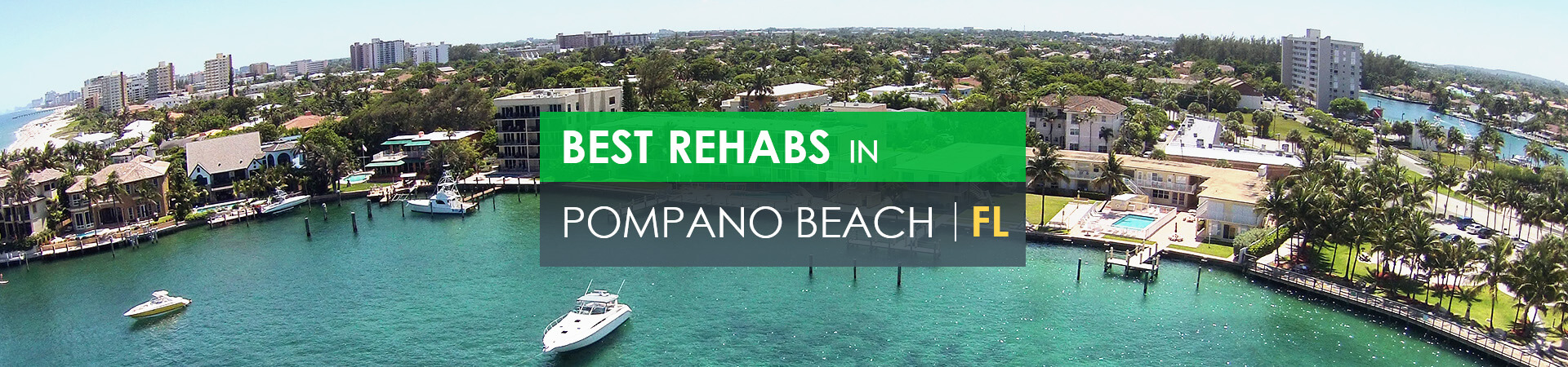 Best rehabs in Pompano Beach, FL