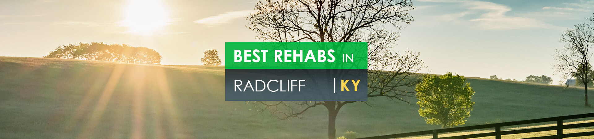 Best rehabs in Radcliff, KY