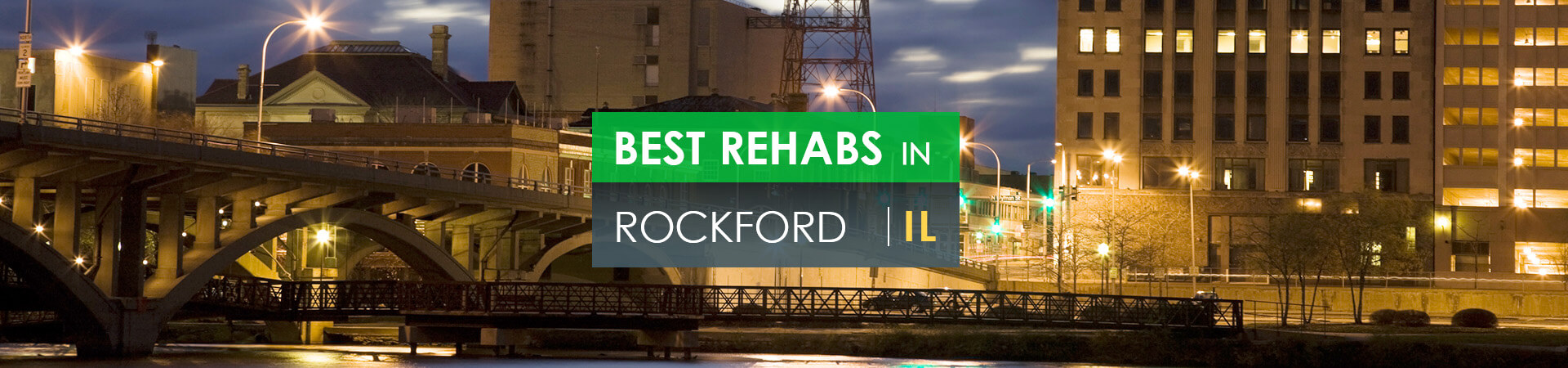 Best rehabs in Rockford, IL
