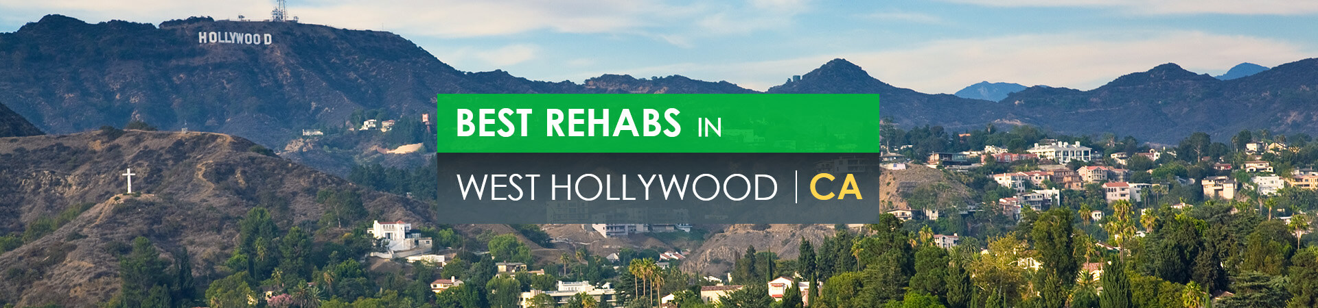 Best rehabs in West Hollywood, CA