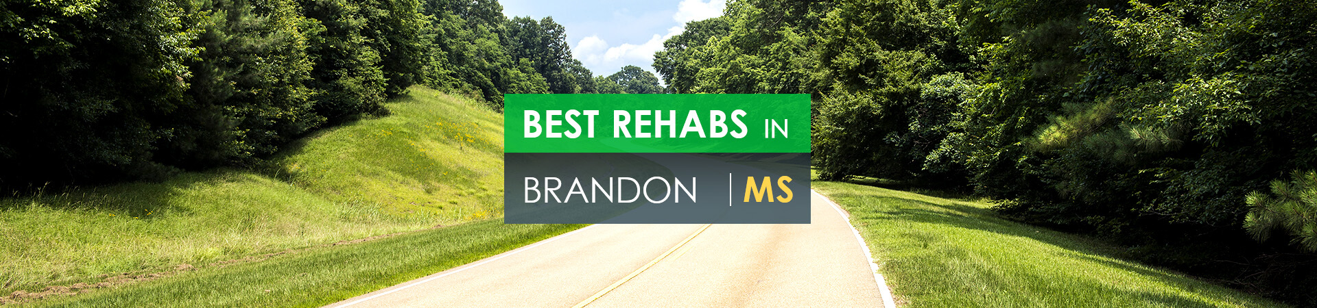Best rehabs in Brandon, MS