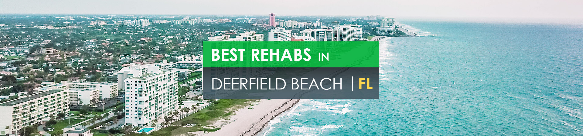 Best rehabs in Deerfield Beach, Fl