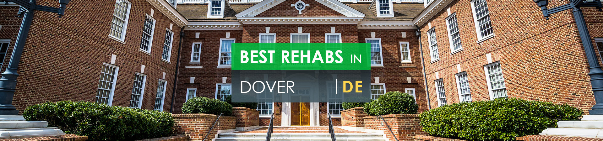 Best rehabs in Dover, DE