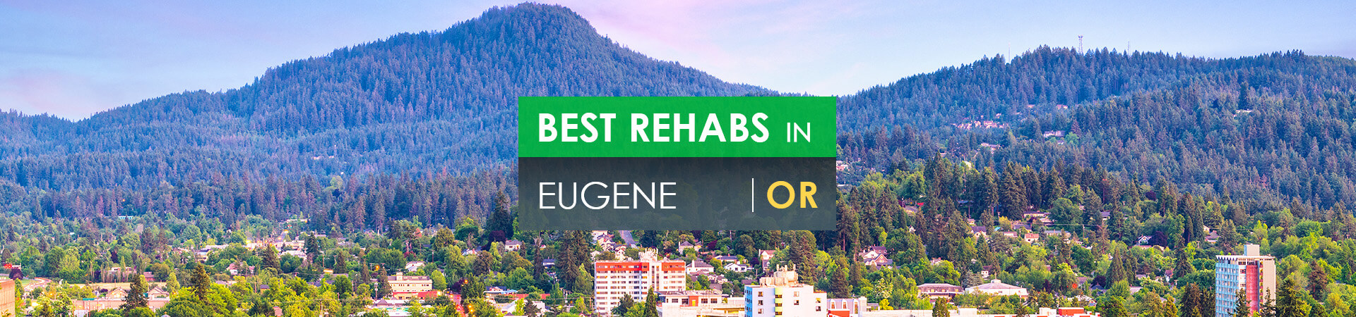 Best rehabs in Eugene, OR