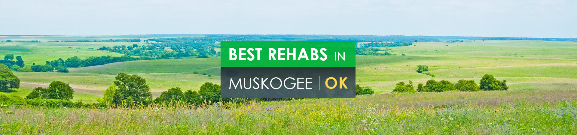 Best rehabs in Muskogee, OK
