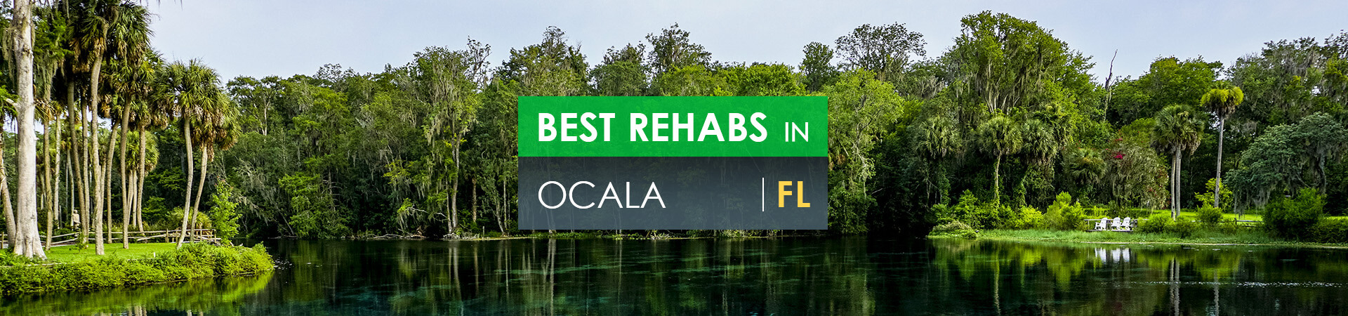 Best rehabs in Ocala, FL