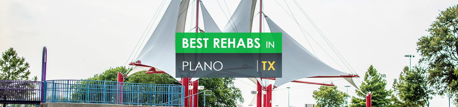 Best rehabs in Plano, TX