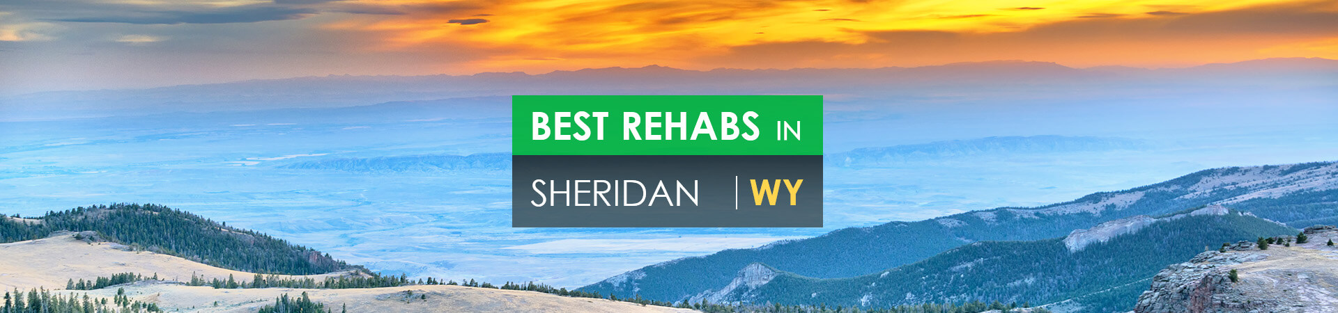 Best rehabs in Sheridan, WY