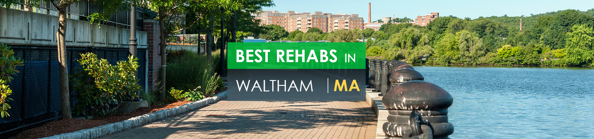 Best rehabs in Waltham, MA