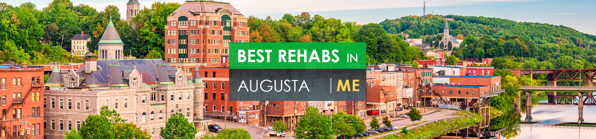 Best rehabs in Augusta, ME