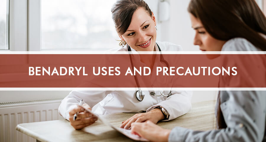 Doctor telling patient about Benadryl Uses And Precautions