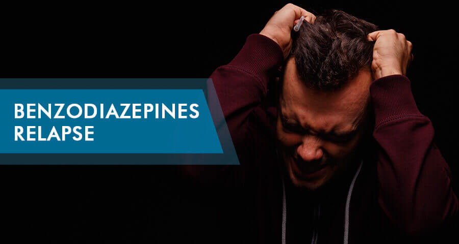 Benzodiazepines relapse symptoms