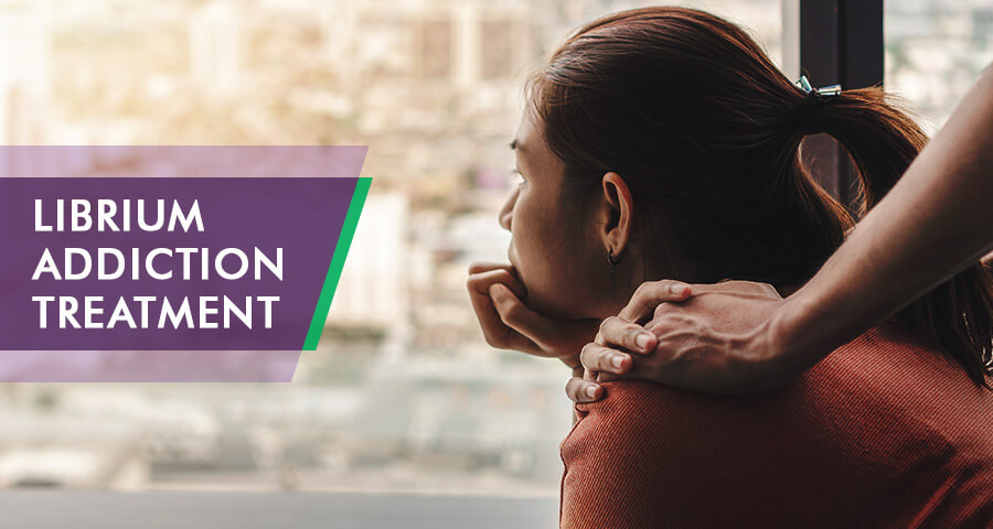 during librium addiction treatment