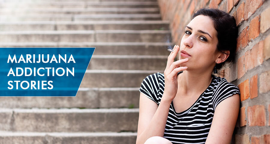 stories of marijuana addicts