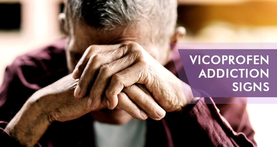 signs of vicoprofen addiction