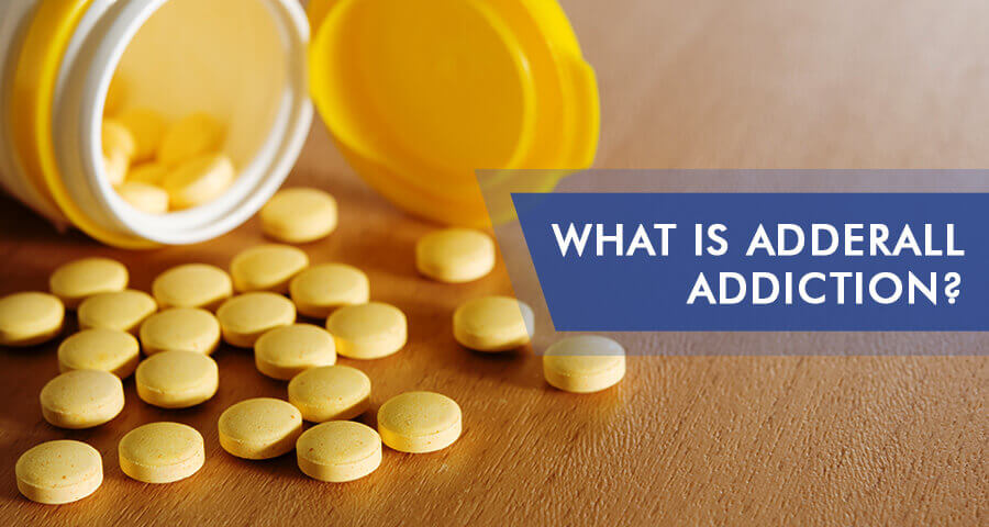 Adderall Addiction What Is It And How This Stimulant Is Abused