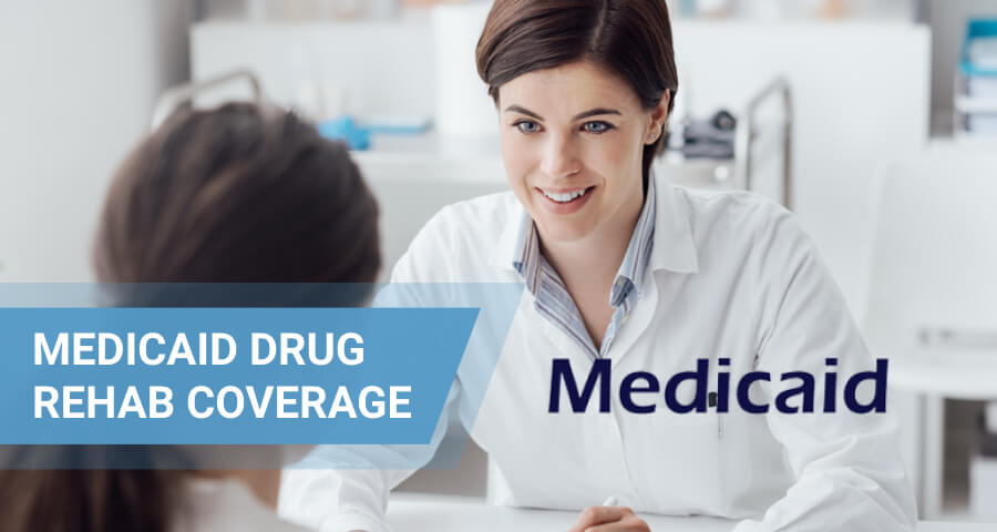 medicaid insurance for drug rehab