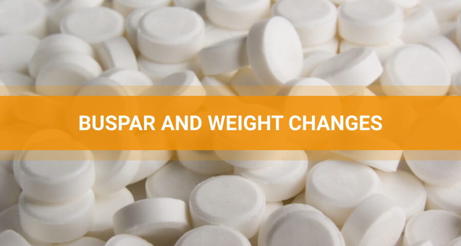 Buspirone s Physical Influence Does Buspirone Cause Weight Gain