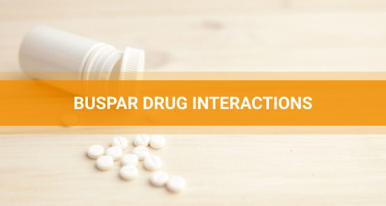 BuSpar Interactions: Drugs, Foods and Drinks to Avoid