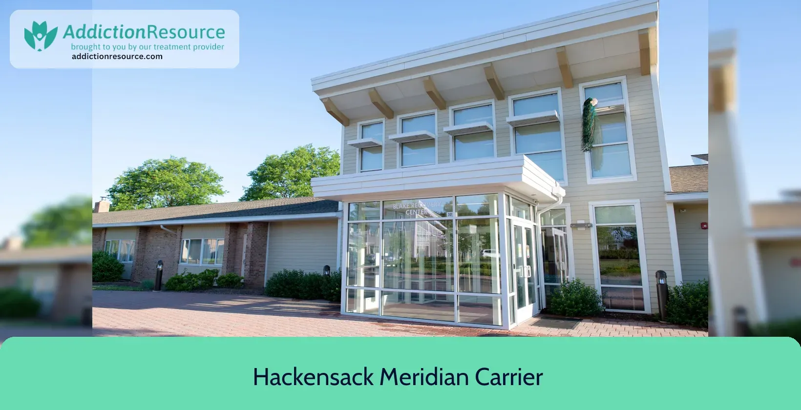 Hackensack Meridian Carrier Clinic – Blake Recovery Center – Belle Mead, New Jersey