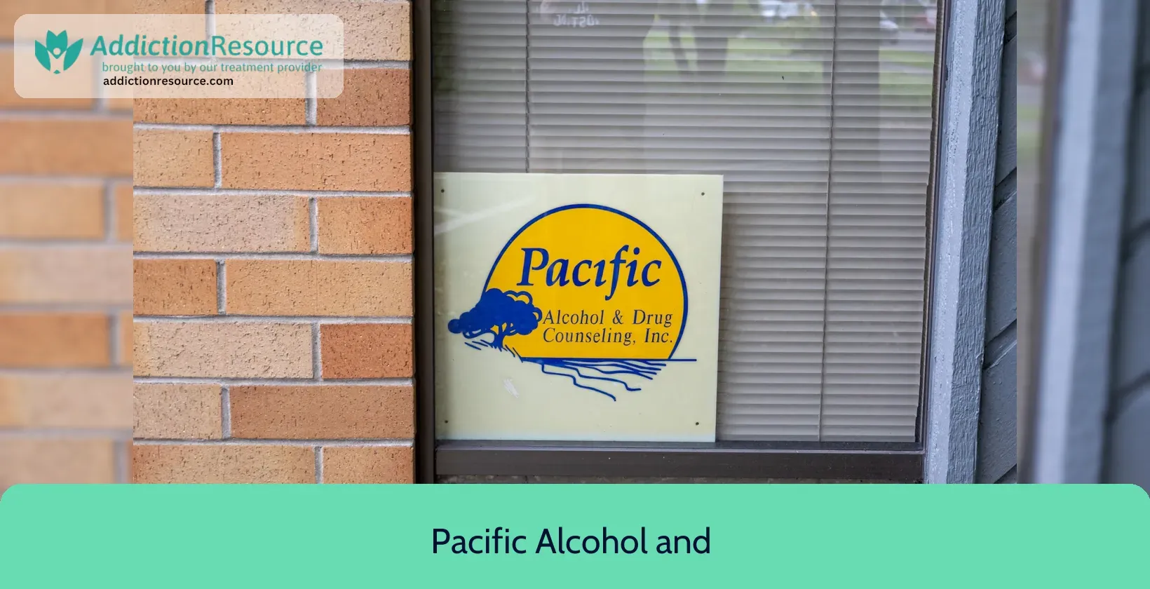 Pacific Alcohol and Drug Counseling – Hillsboro, Oregon