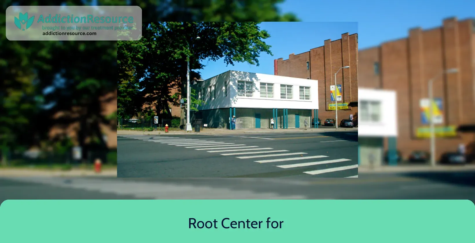 Root Center for Advanced Recovery – Hartford Dispensary – Doctors Clinic – Hartford, Connecticut