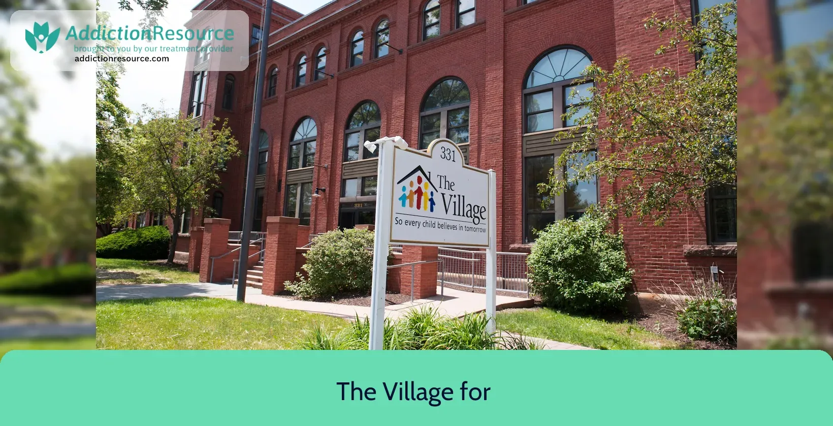 The Village for Families & Children – Hartford, Connecticut